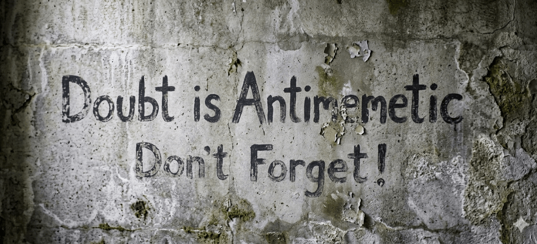 Doubt is Antimemetic